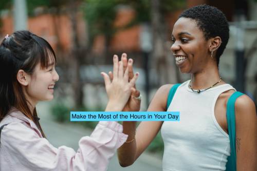 How to Make the Most of the Hours in Your Day - Calendar