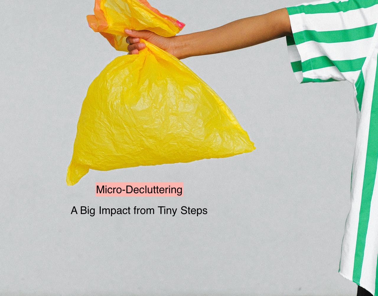 Micro-Decluttering --big impact in tiny steps