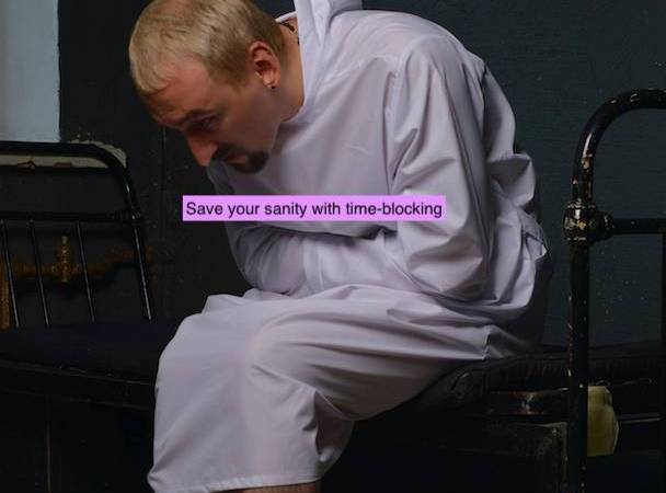 6 Time-Blocking Moves To Save Your Sanity